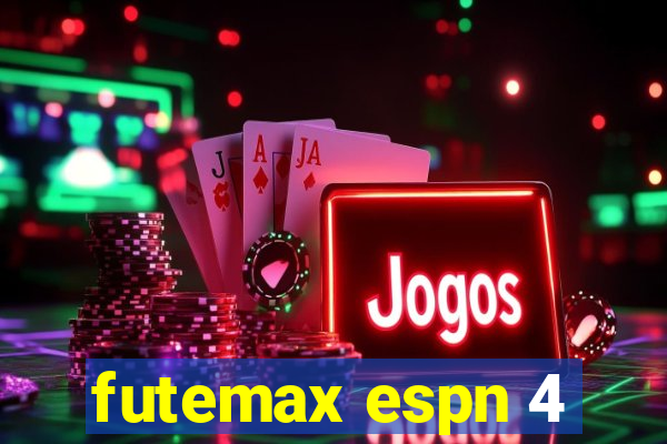 futemax espn 4